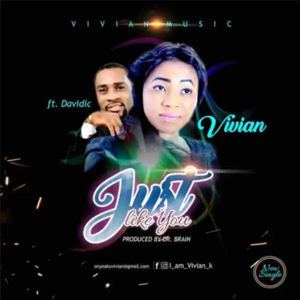 Vivian - Just Like You (ft. Davidic)